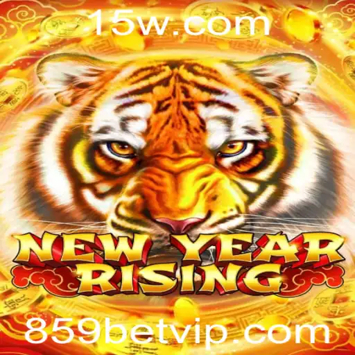 Descubra NewYearRising: Uma Aposta de Emoção com 859bet